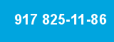 917 825-11-86